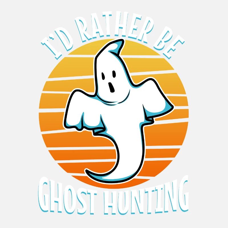 I'd Rather Be Ghost Hunting