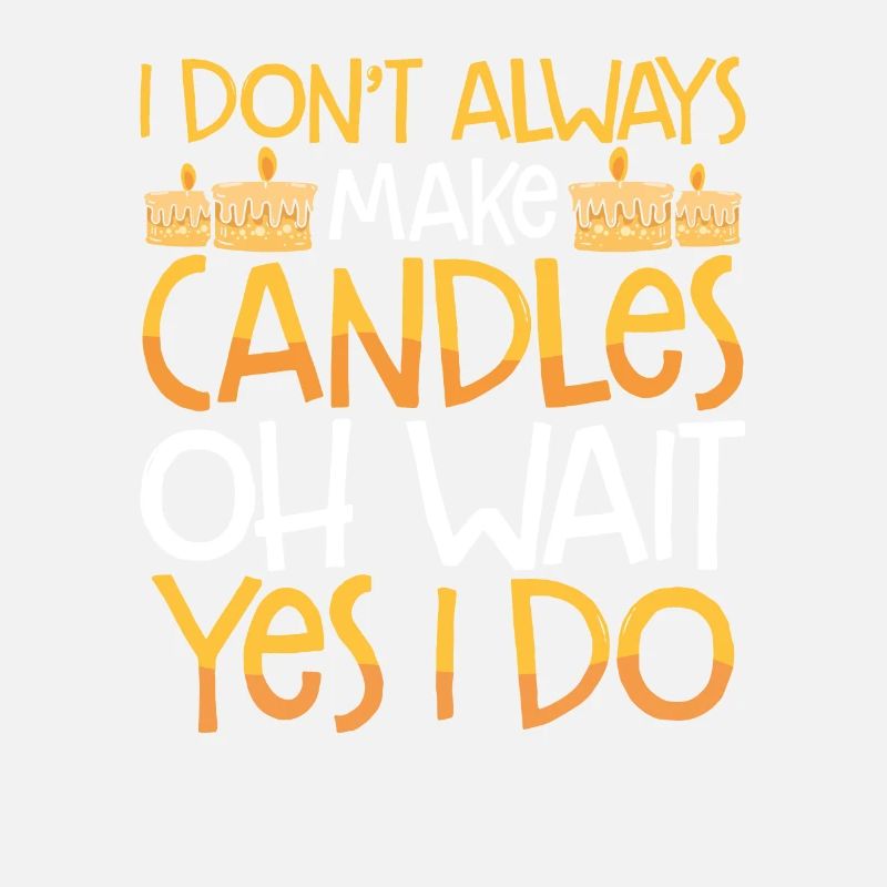 I make candles