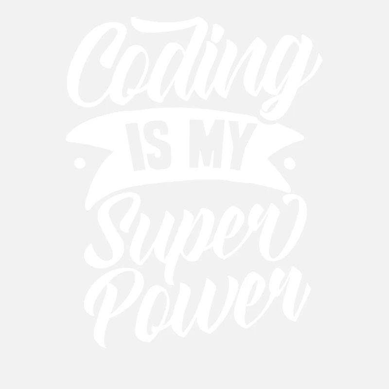 Coding Ist Meine Superkraft Coder Programmierer