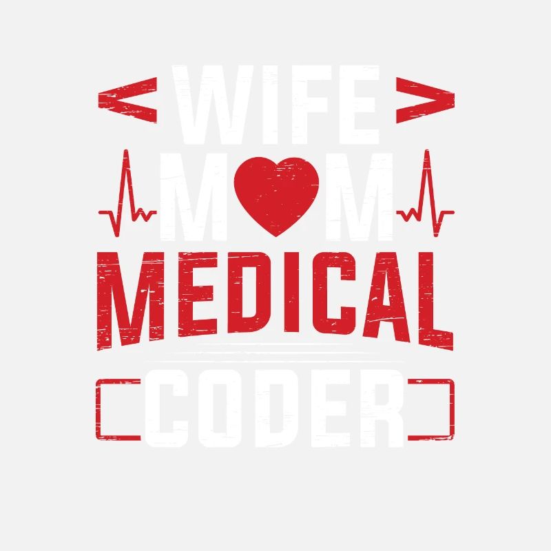 Medical Biller Coding Nurse Wife Mom Medical Coder