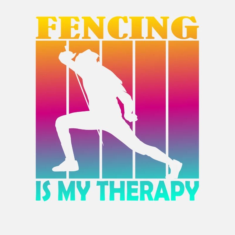 fencing is my therapy
