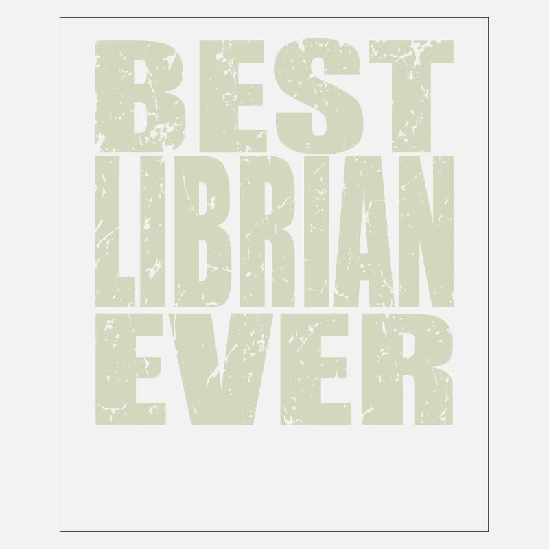 Best Librarian ever Librarian Gift