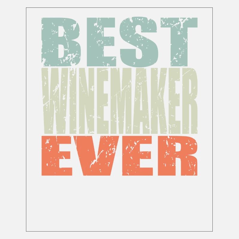 Best Winemaker ever Winemaker Gift