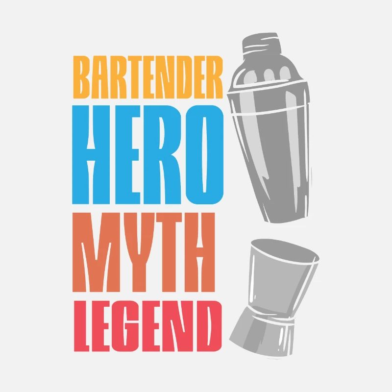 Bartender The Hero Myth Legend Funny Bartender