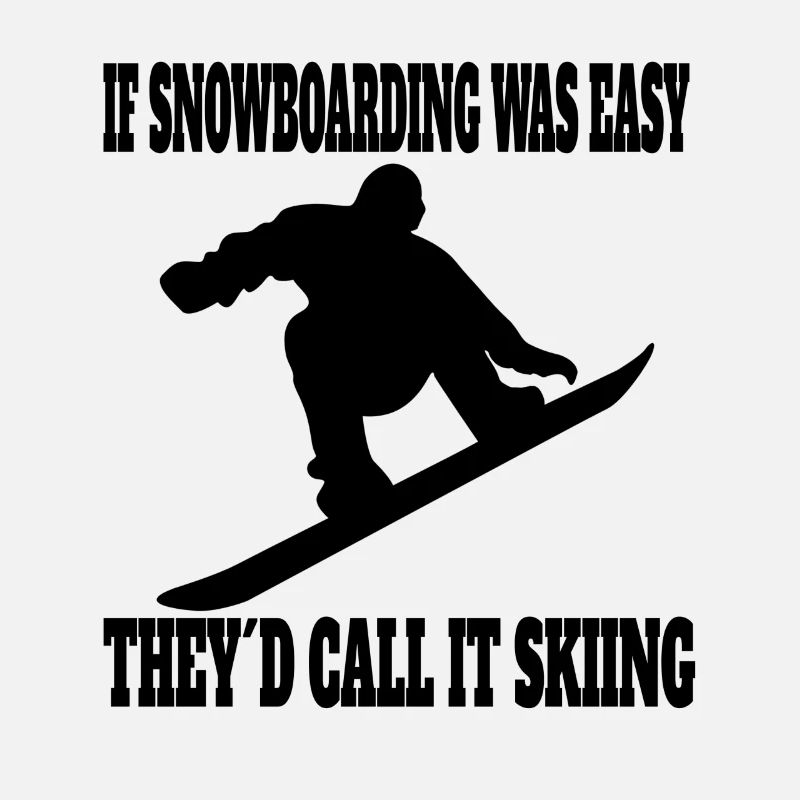 Snowboard Spruch Wintersport Snowboardfahrer
