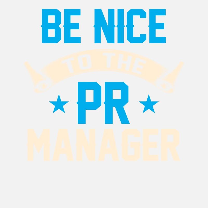 Soyez gentil avec la profession de pr manager