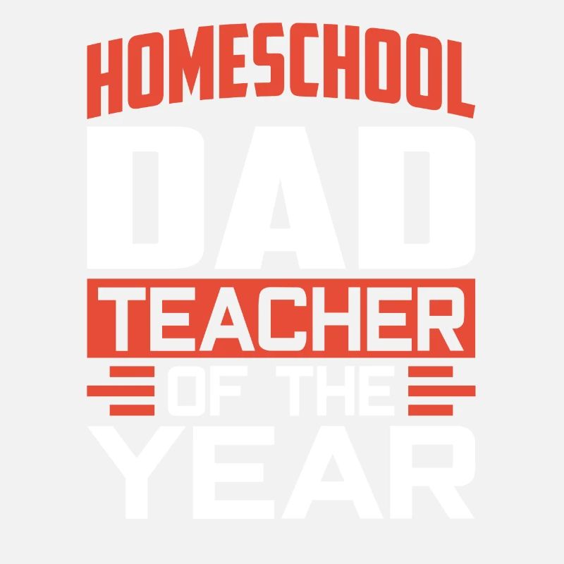 Homeschool Papa Enseignant de l’année Homeschooling