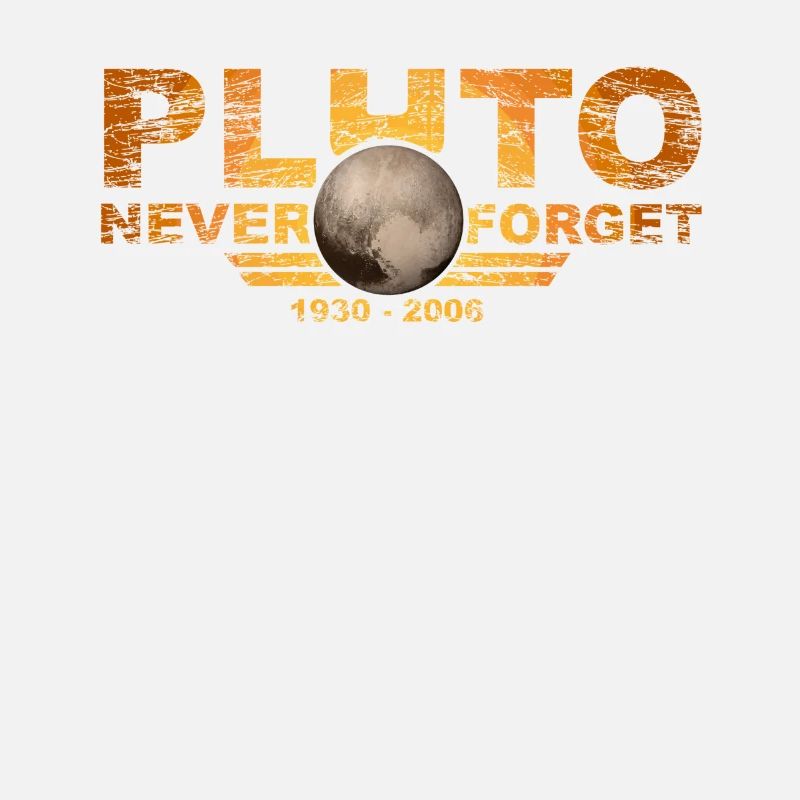 Never Forget Pluto Design Retro Style Funny Space