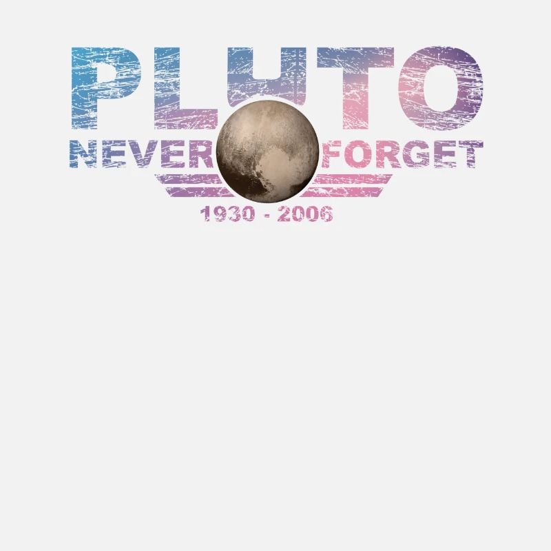 Never Forget Pluto Design Retro Style Funny Space