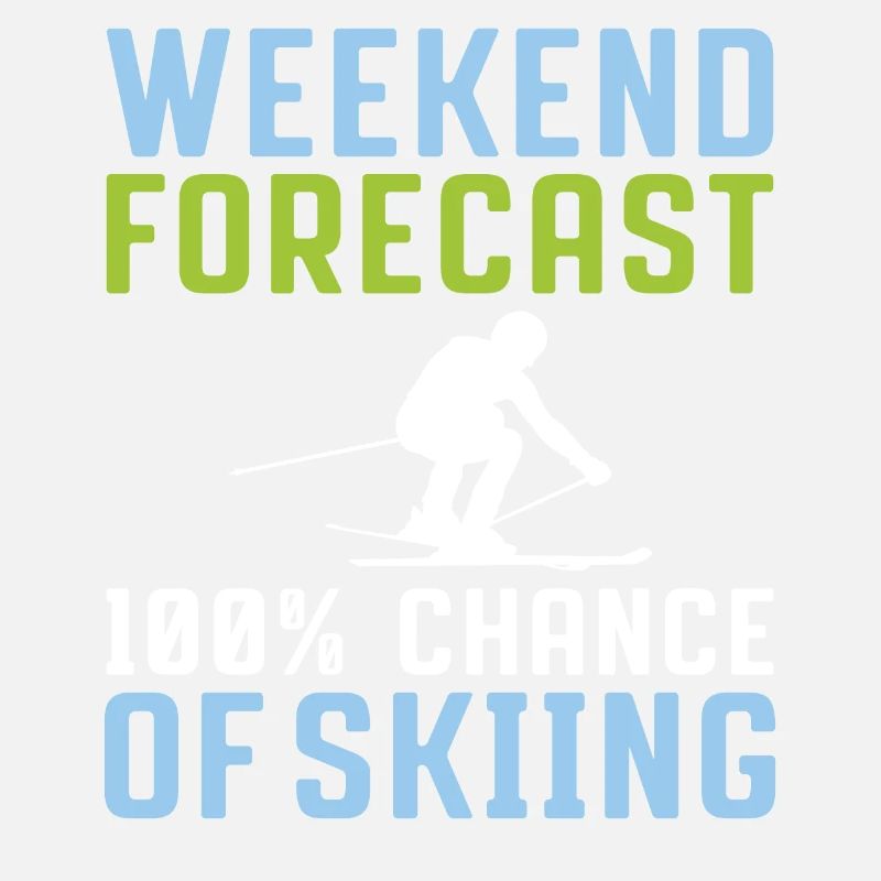 Prévisions du week-end 100% de chances de skier