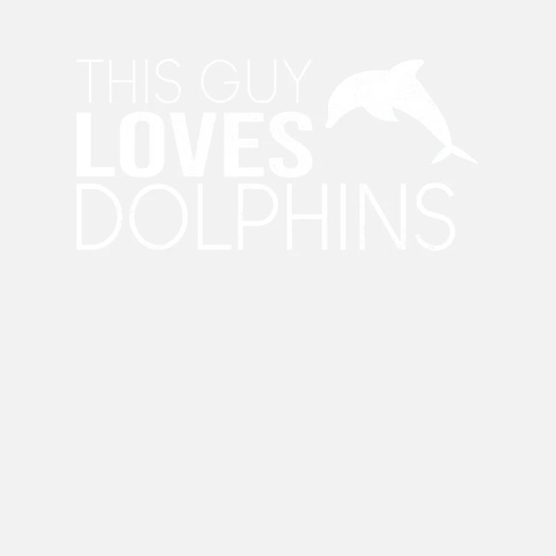 This guy loves dolphins