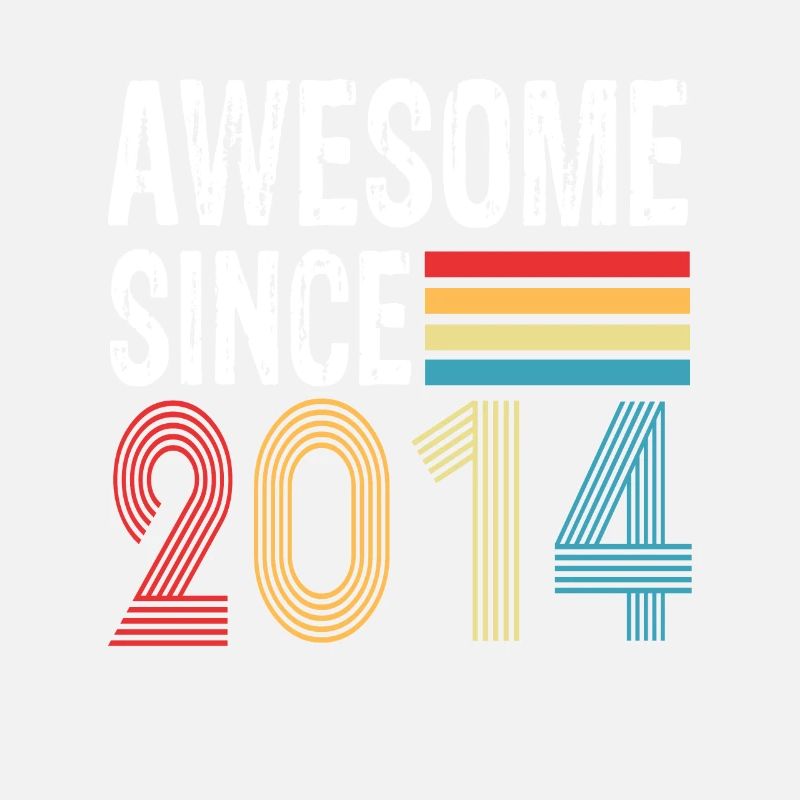 Awesome Since 2014 Birthday 2014 Vintage 2014