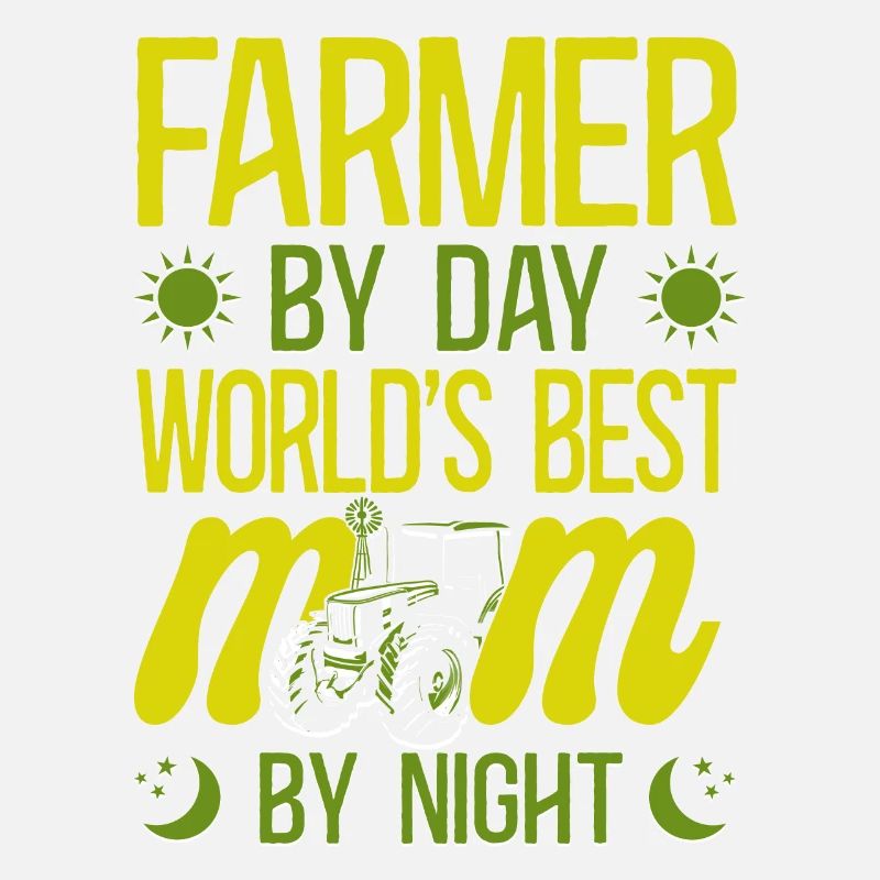 Farming Farmer Mom Mother Tractor