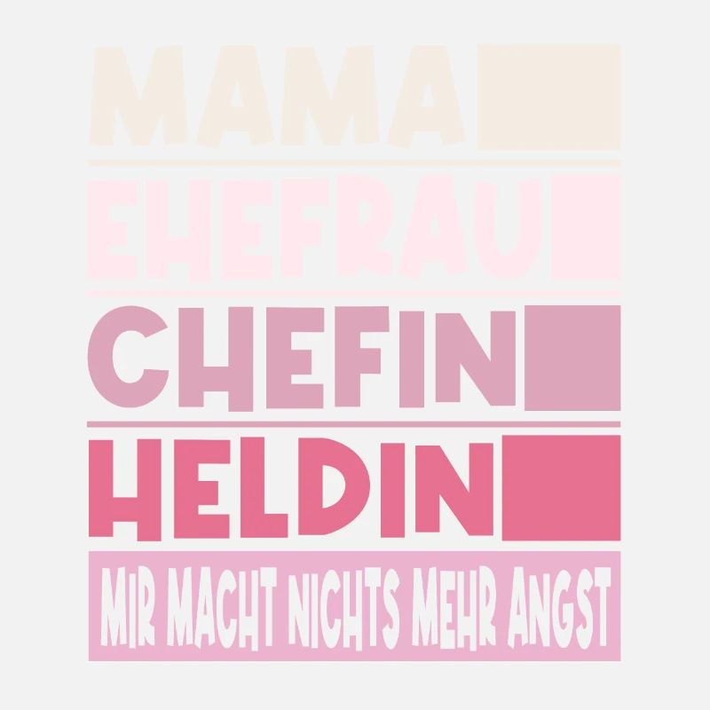Chefin Mama Ehefrau Heldin