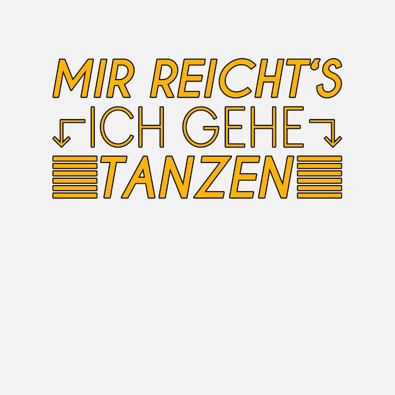 Tanzen Spruch