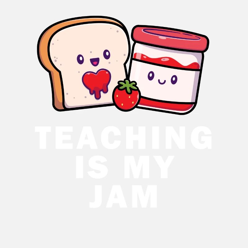 Teaching Is My Jam School Teacher Appreciation
