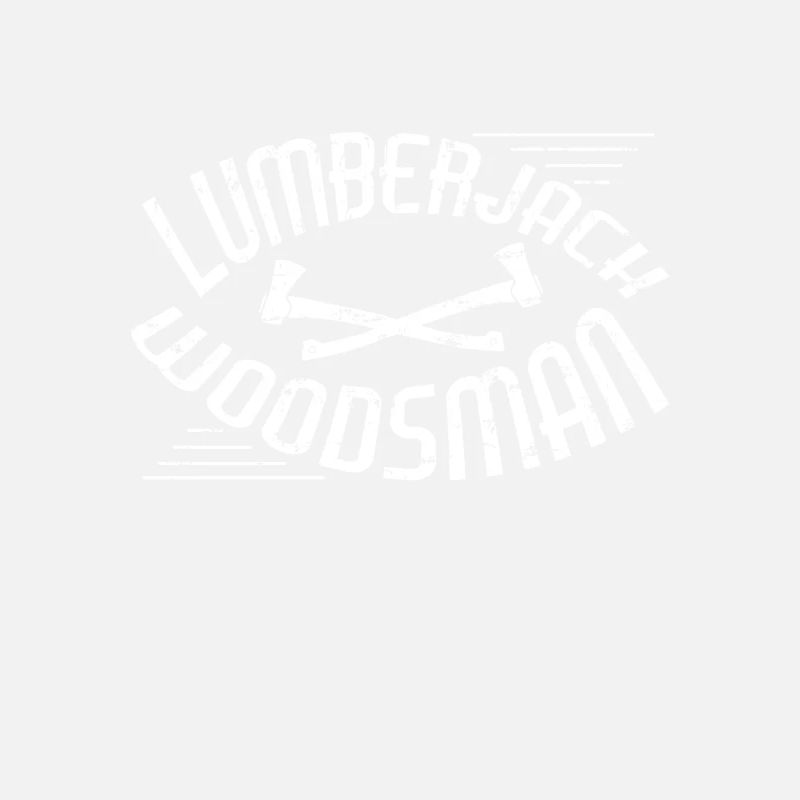Lumberjack Forester Forester Sayings