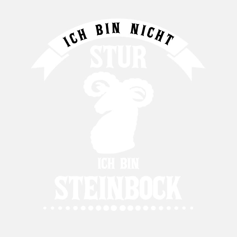 Ich bin nicht stur ich bin Steinbock