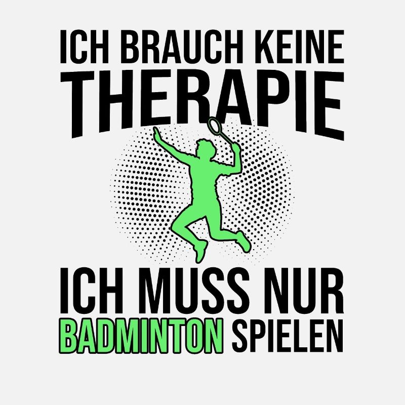 Badminton Spruch