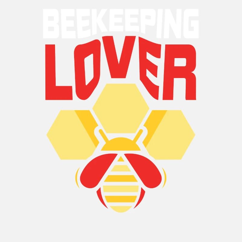 Beekeeping lover Beekeeping Beekeepers Beekeepers