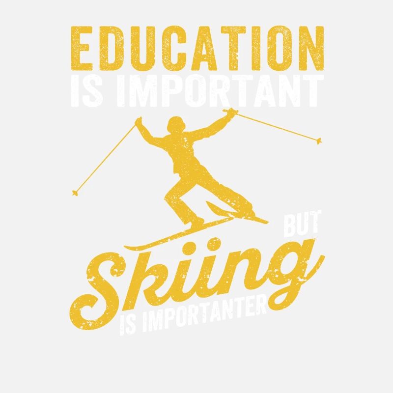 Education for young children is important, but skiing