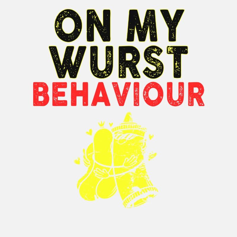 I Am On My Sausage Behavior