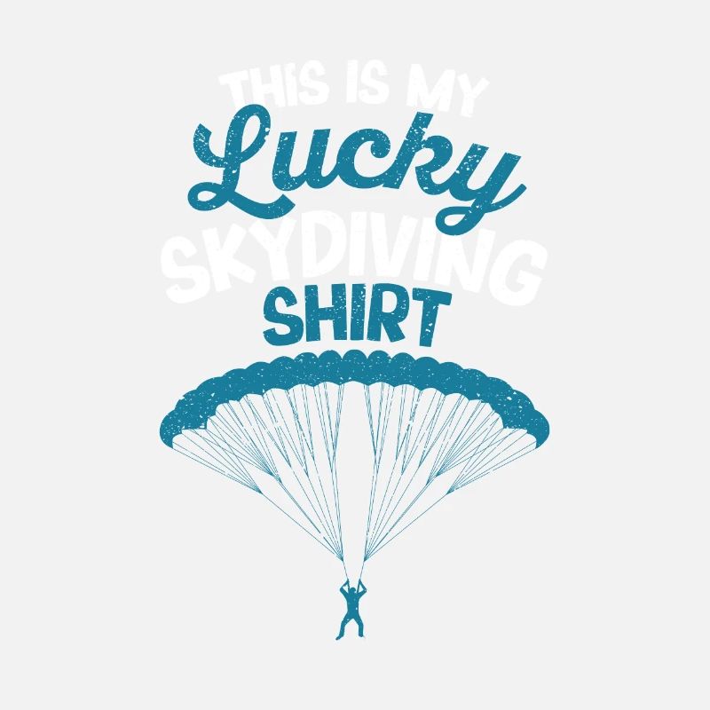 This is my luck skydiving funny case