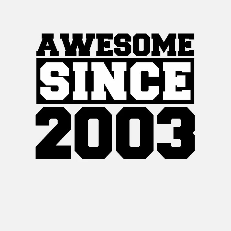 Awesome since 2003
