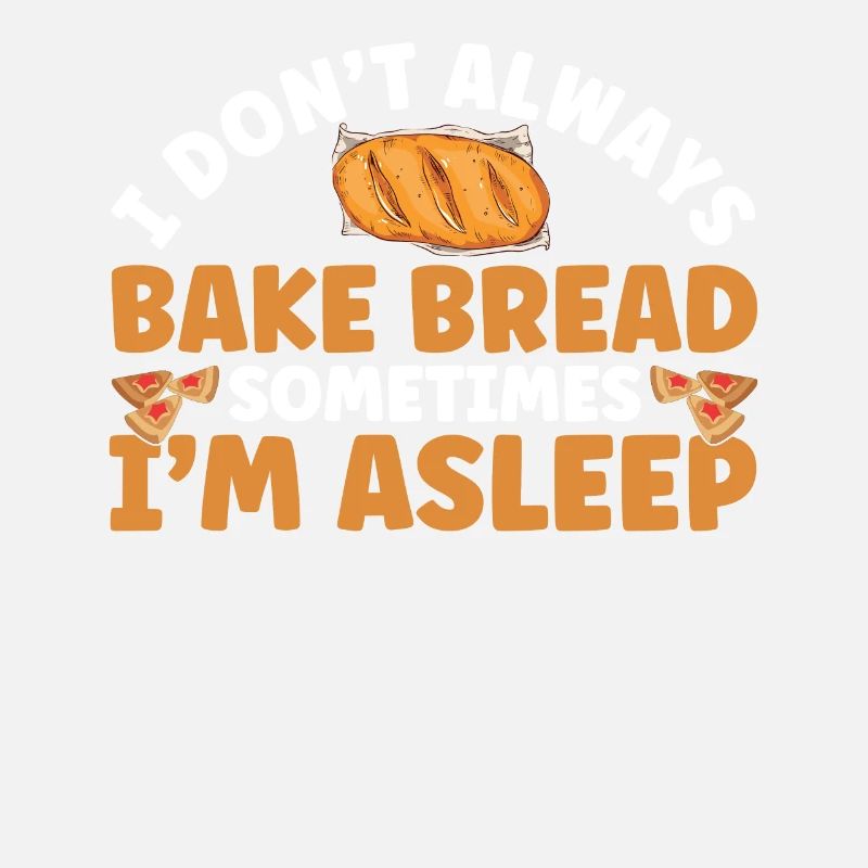 Brotbacken Geschenk Bäckerei Zitat Bäcker