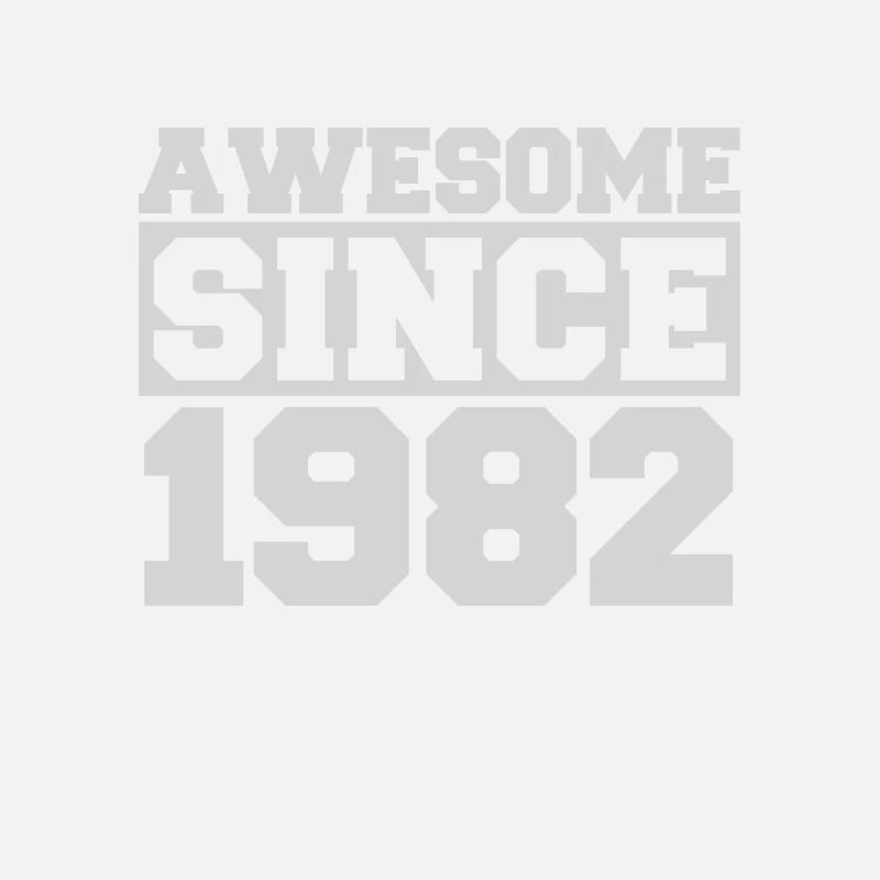Awesome since 1982