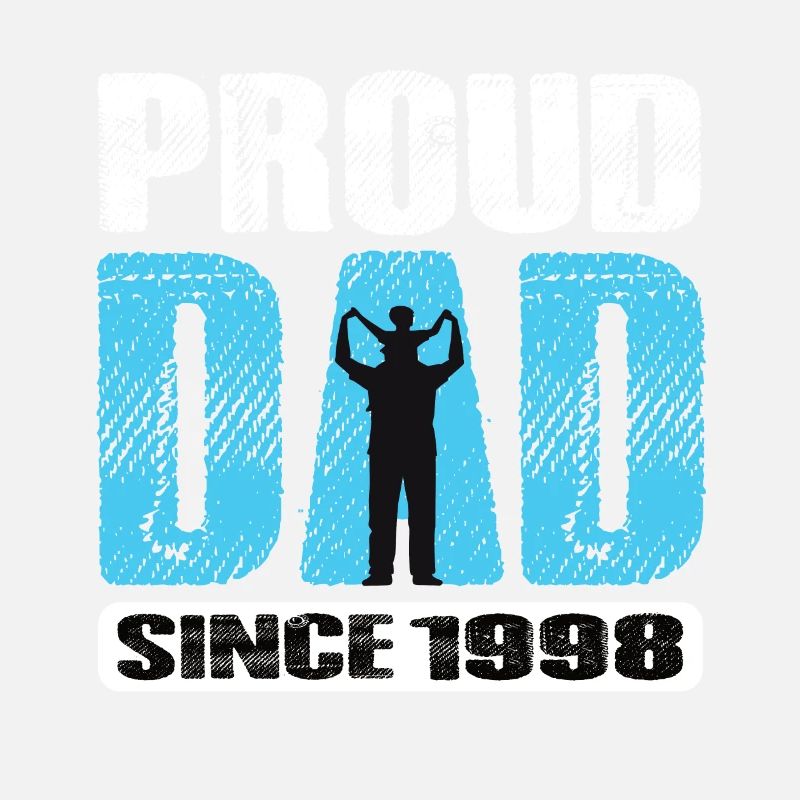 Proud Dad Since 1998