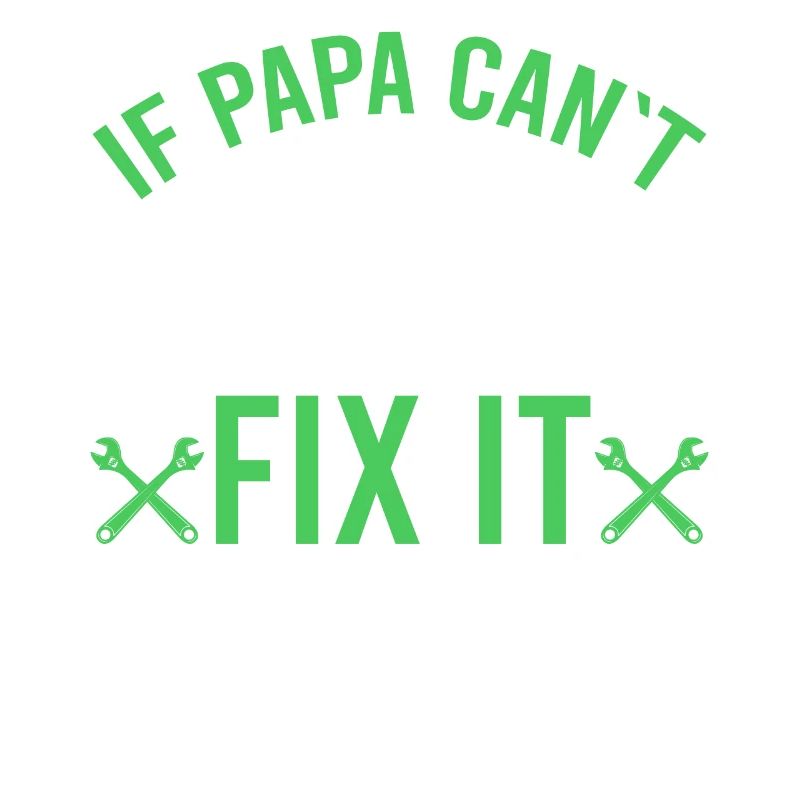 If Dad can't react it, no one can.