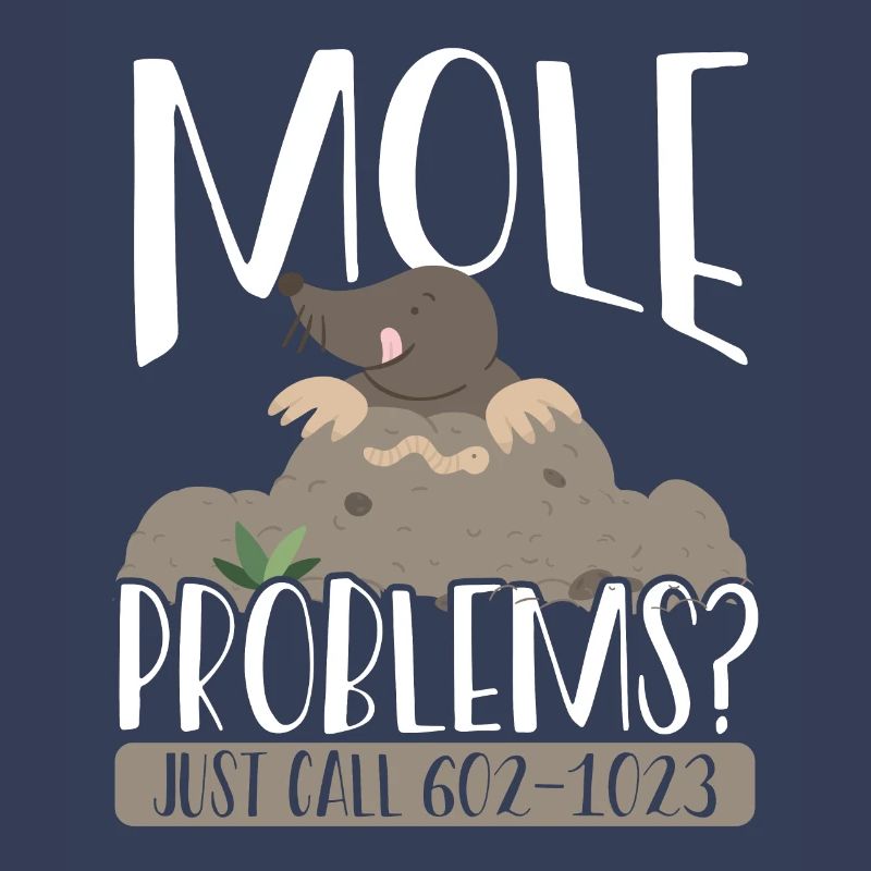 Mole Problems Just Call