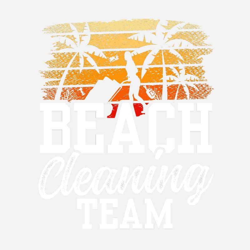 Beach Clean Up Team Beach Cleaning Beach
