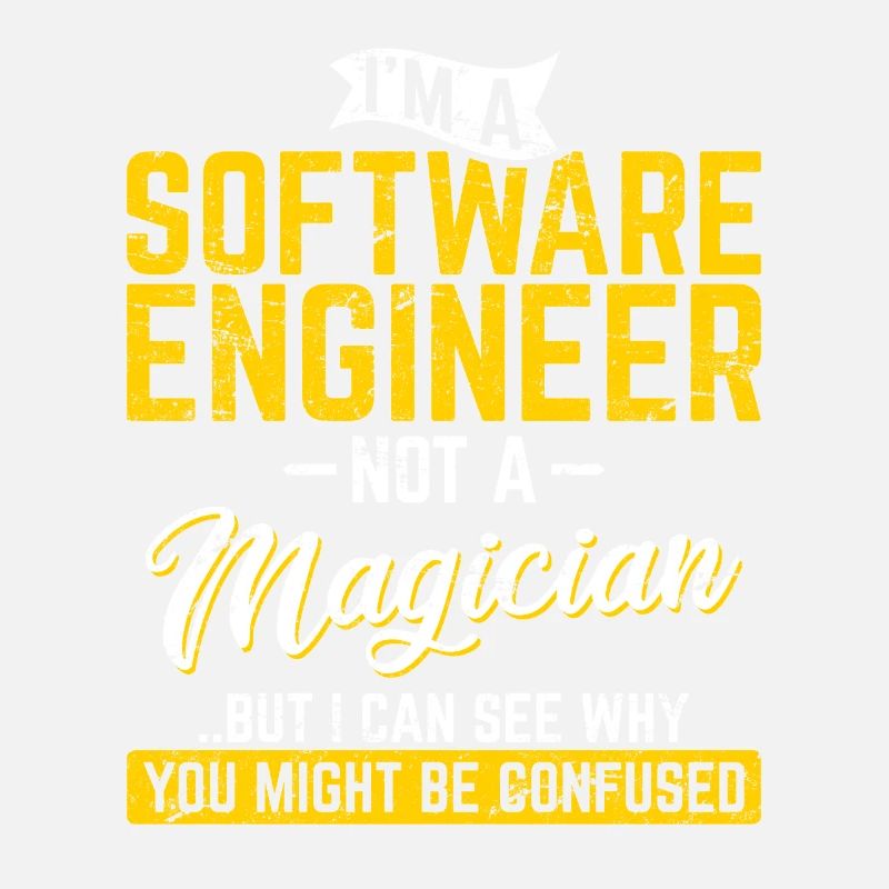 Software Engineer Not A Magician Programmer Develo