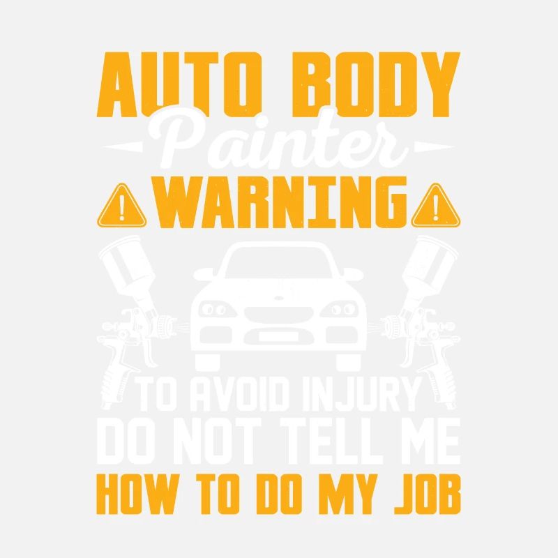 Auto Body Painter Warning To Avoid Injury Do Not T