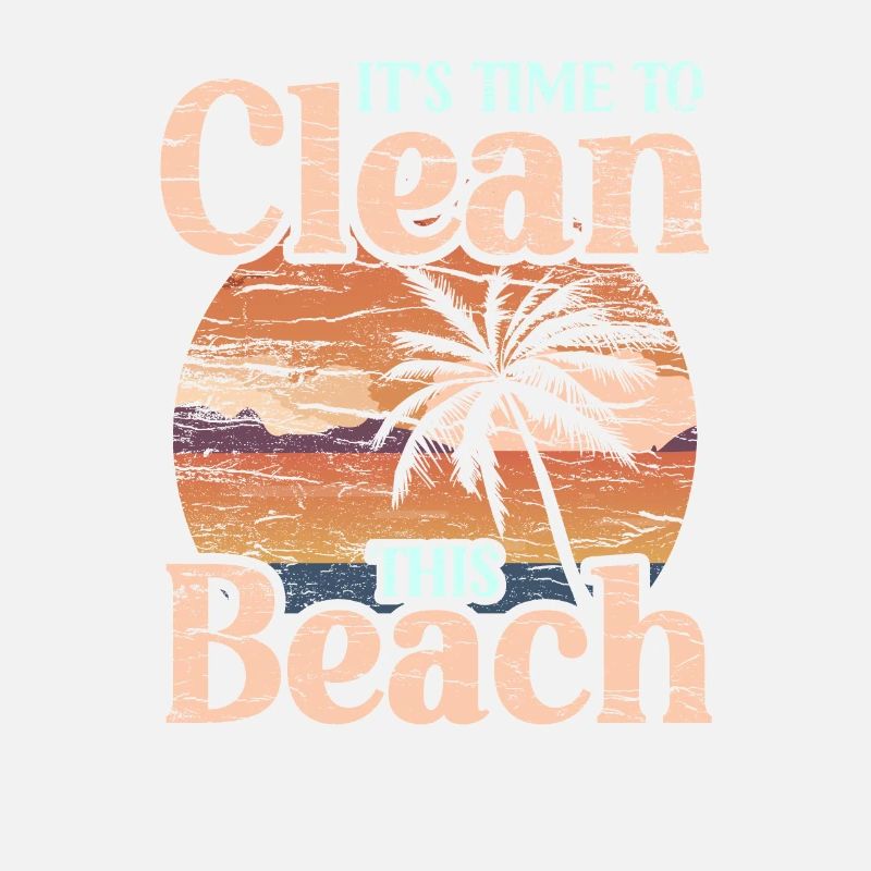 It's time to clean this beach Beaches