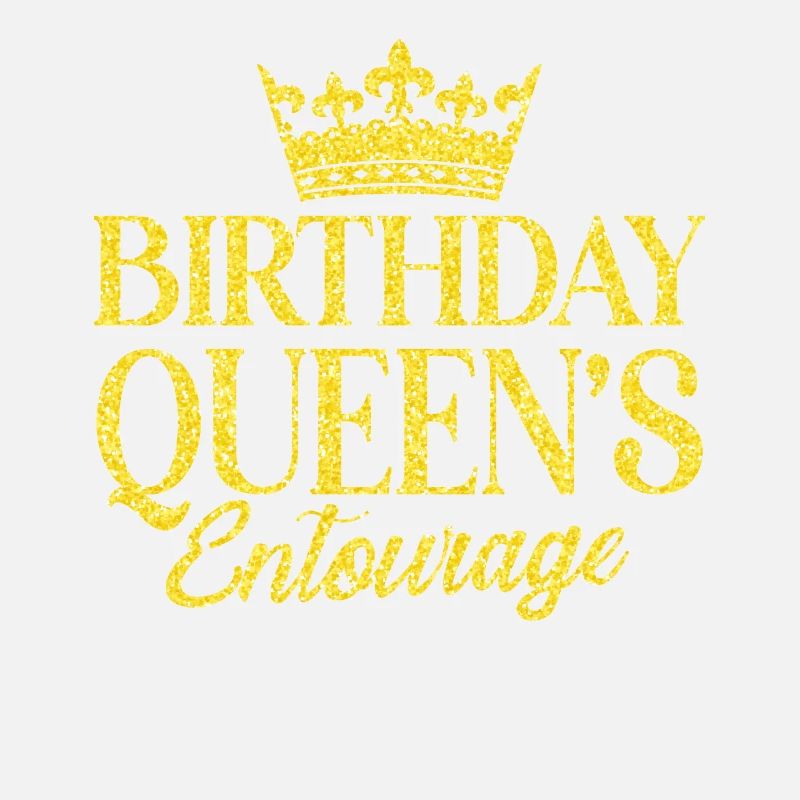 Birthday Queens Entourage