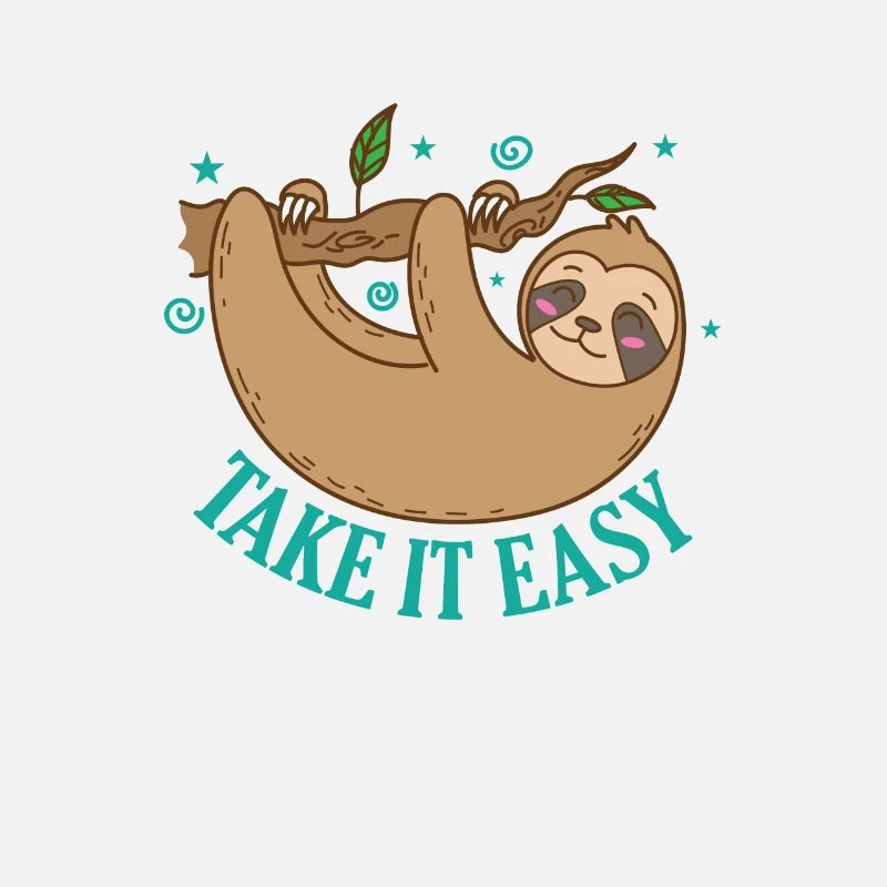 Take it Easy Sloth Lazy Nature
