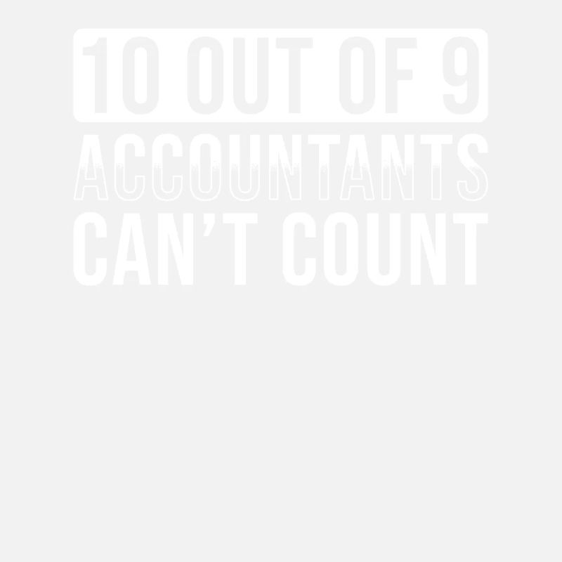 10 comptables sur 9 ne savent pas compter