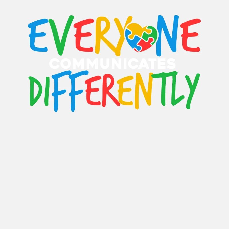 Everyone Communicates Differently