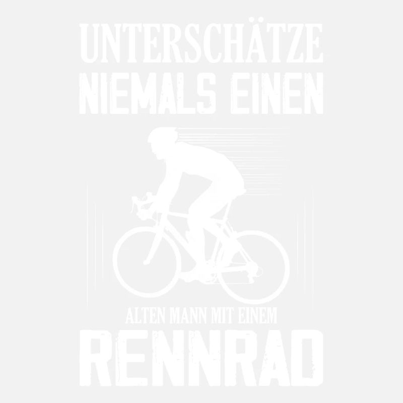 Unterschätze niemals einen Mann mit einem Rennrad