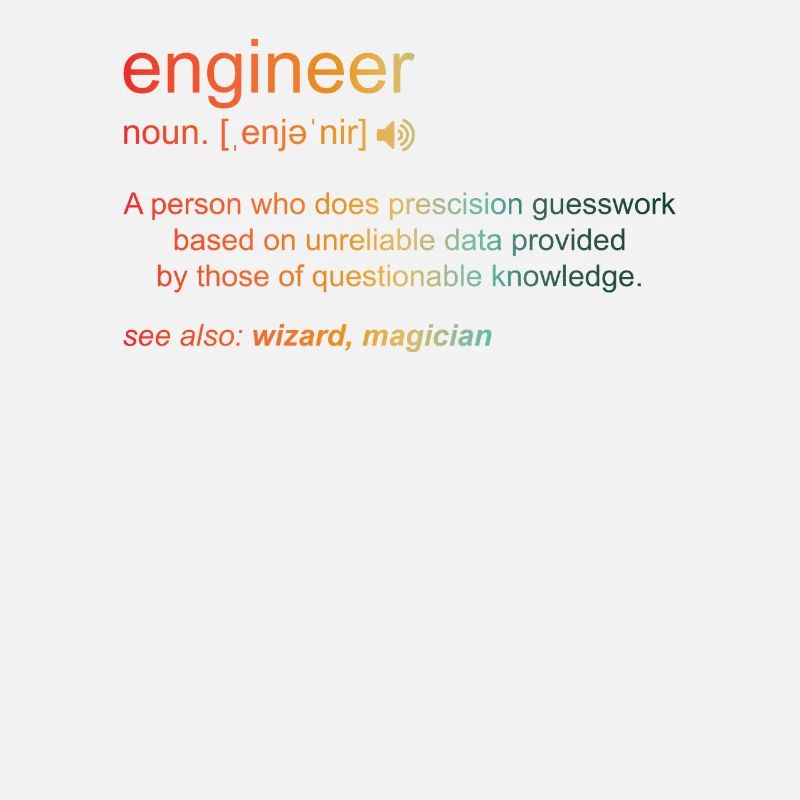 Engineer Definition Humor Engineering Mechanical