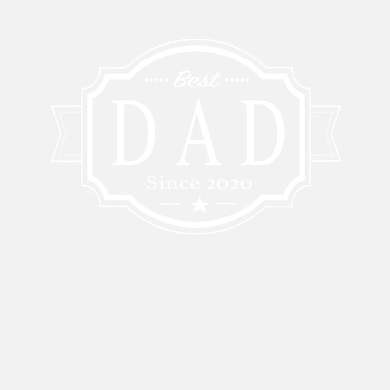 Best dad since 2020