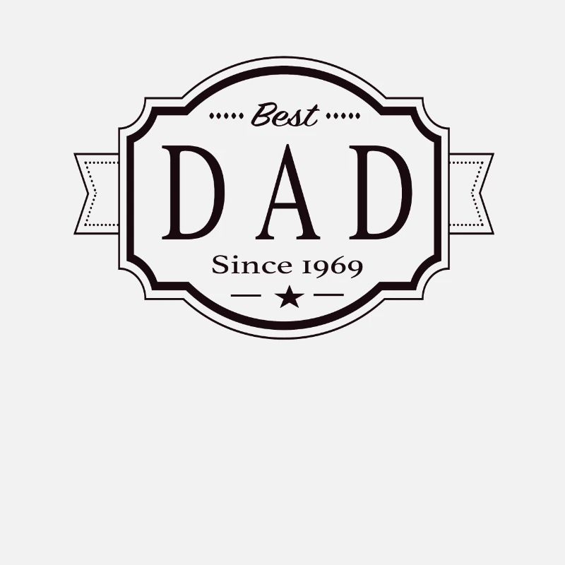 Best dad since 1969