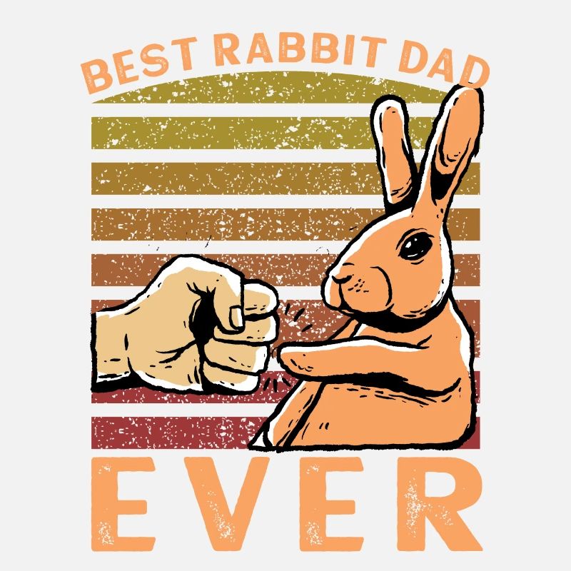 Best Rabbit Dad Ever