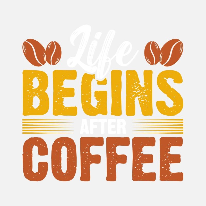 Das Leben Beginnt Nach Dem Kaffee