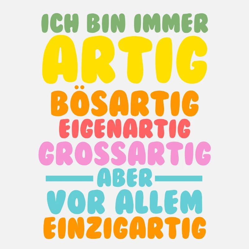 Ich Bin Immer Artig
