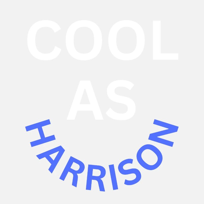Cool as Harrison Name
