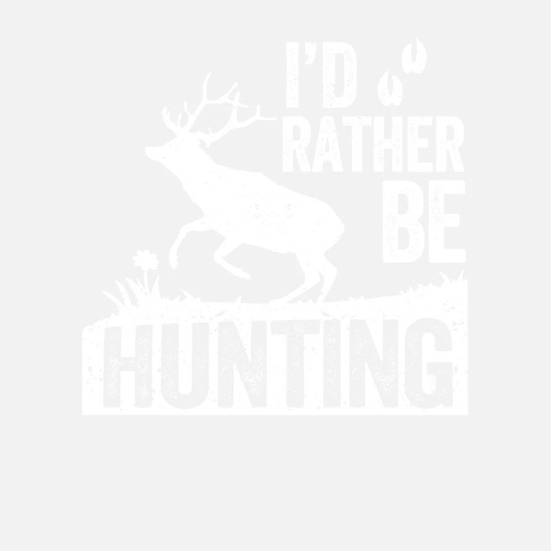 True Hunting I'd Rather Be Hunting